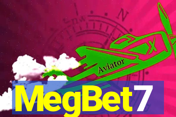 MegBet7