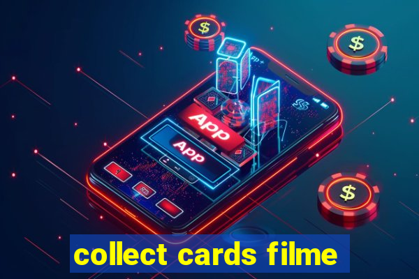 collect cards filme