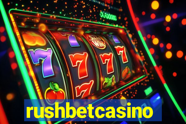 rushbetcasino