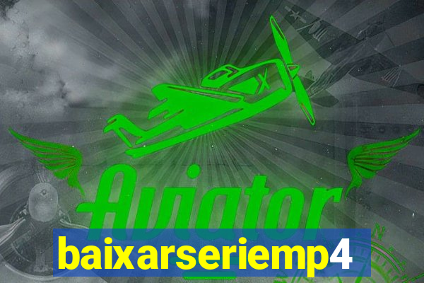 baixarseriemp4