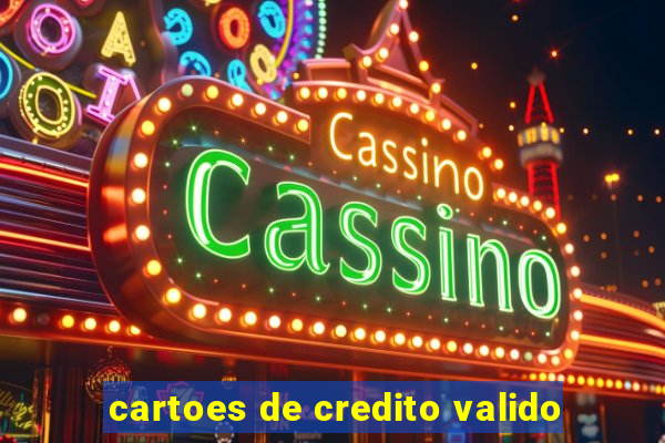 cartoes de credito valido