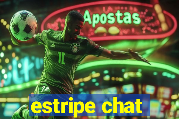 estripe chat