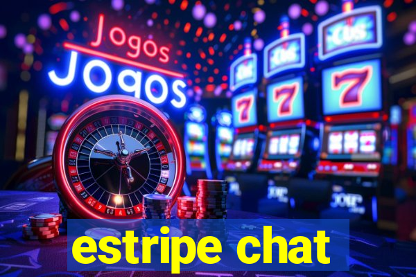 estripe chat