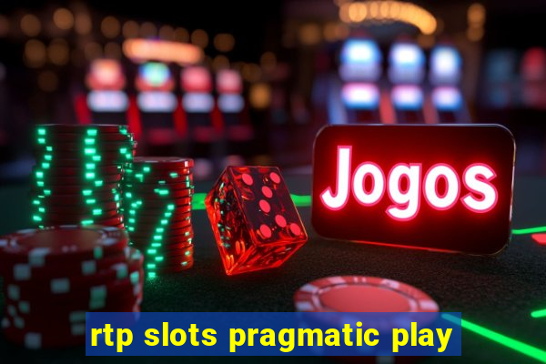 rtp slots pragmatic play