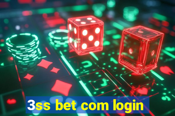 3ss bet com login