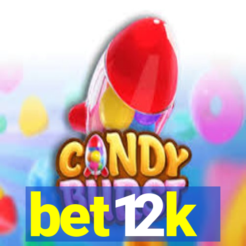 bet12k