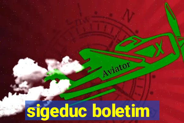 sigeduc boletim