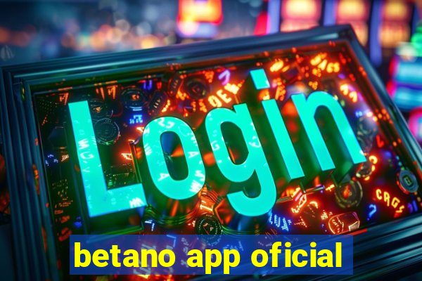 betano app oficial