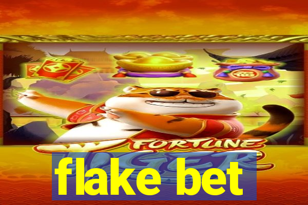 flake bet