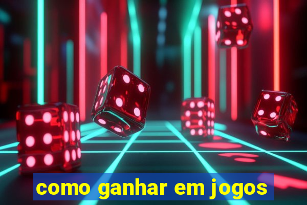 como ganhar em jogos