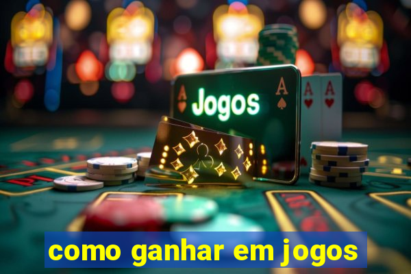 como ganhar em jogos