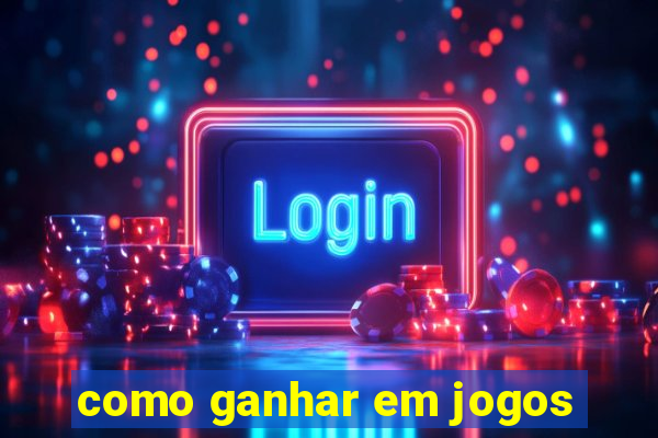 como ganhar em jogos