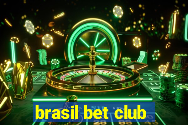 brasil bet club