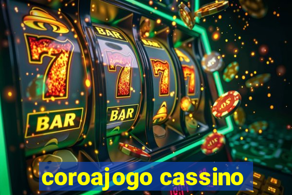 coroajogo cassino