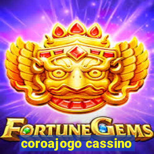 coroajogo cassino