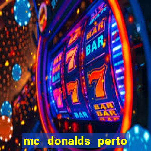 mc donalds perto de mim