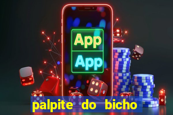 palpite do bicho deu no poste