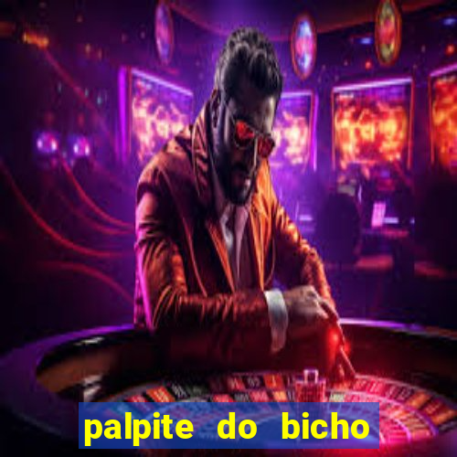 palpite do bicho deu no poste