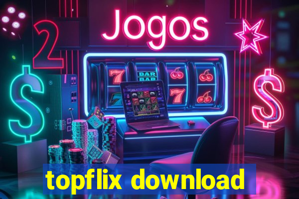 topflix download