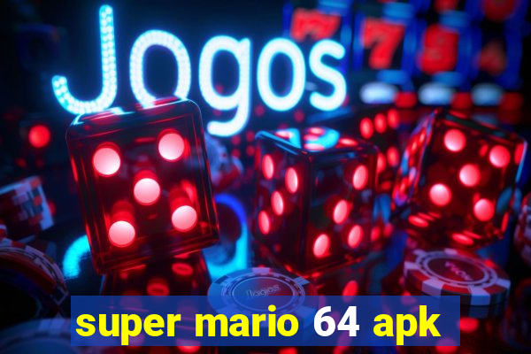 super mario 64 apk