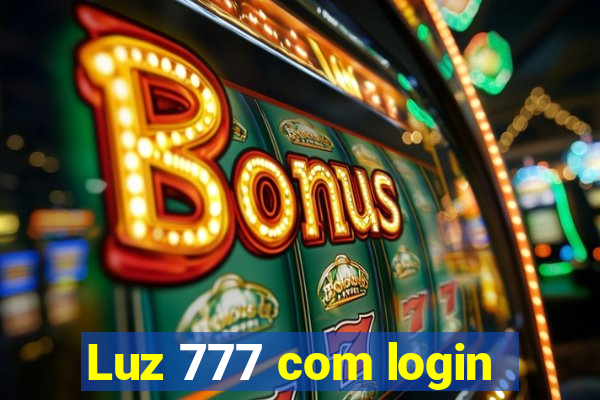 Luz 777 com login