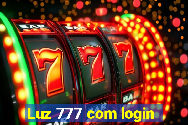 Luz 777 com login