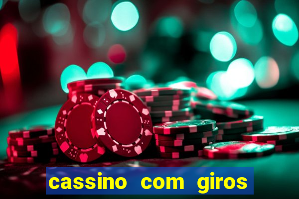 cassino com giros gratis sem deposito