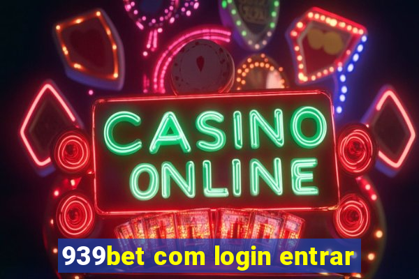 939bet com login entrar