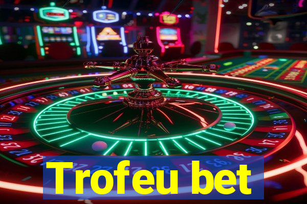 Trofeu bet