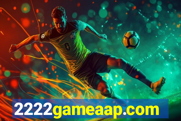 2222gameaap.com