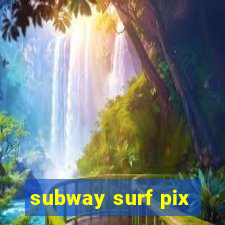 subway surf pix