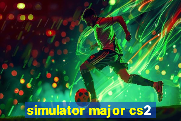 simulator major cs2