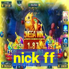 nick ff