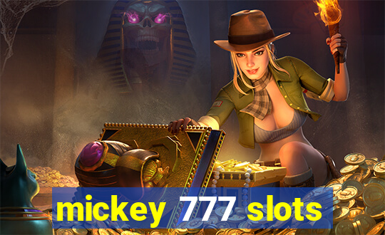 mickey 777 slots