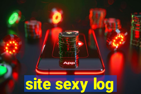 site sexy log