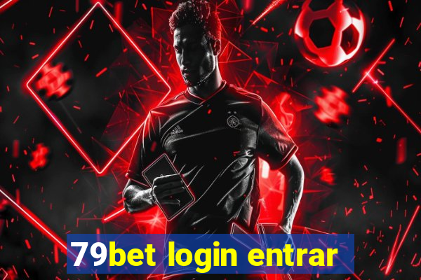 79bet login entrar