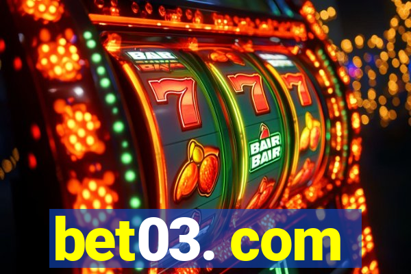 bet03. com