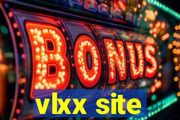 vlxx site