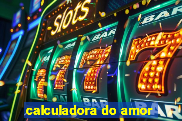 calculadora do amor