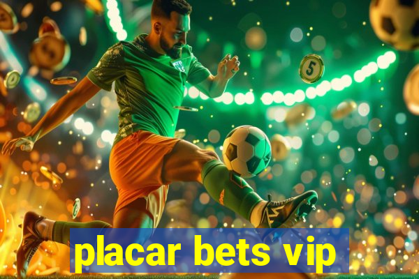 placar bets vip