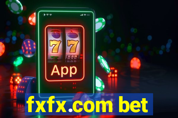 fxfx.com bet