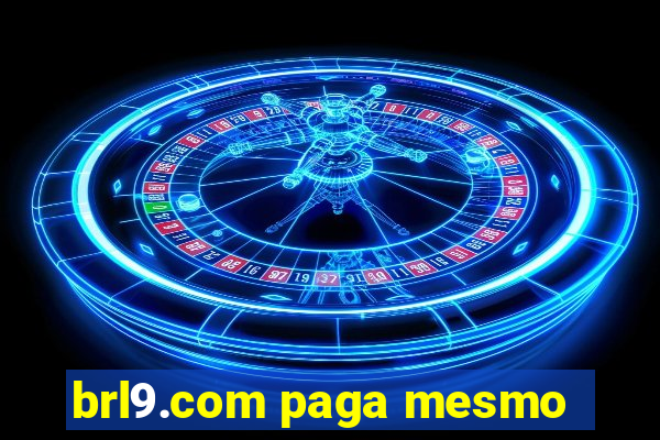 brl9.com paga mesmo