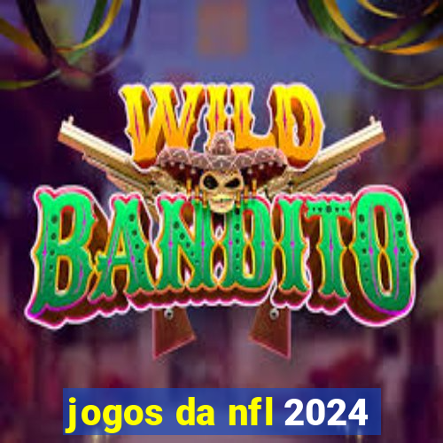 jogos da nfl 2024