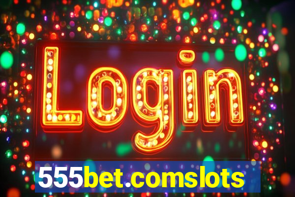 555bet.comslots