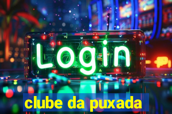 clube da puxada