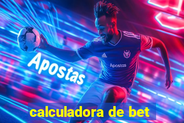 calculadora de bet