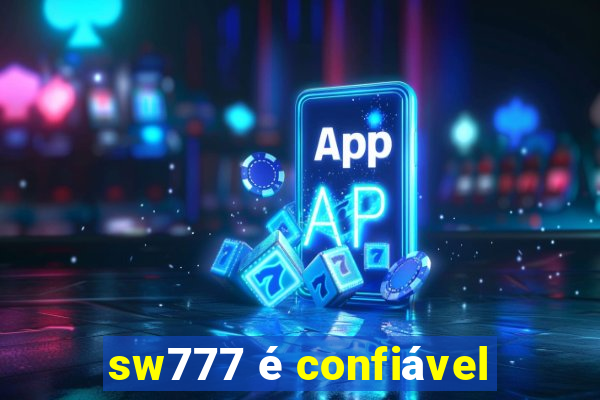 sw777 é confiável