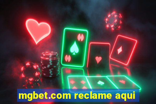 mgbet.com reclame aqui