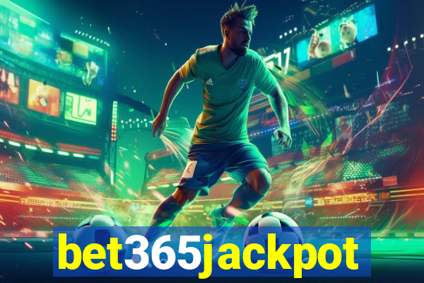 bet365jackpot