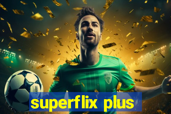 superflix plus